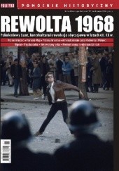 Okładka książki Pomocnik historyczny nr 1/2018; Rewolta 1968 Redakcja tygodnika Polityka