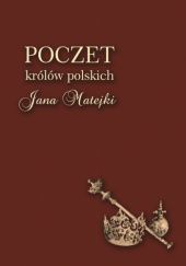 Okładka książki Poczet królów polskich Jana Matejki Ewa Halawa, Grzegorz Wojturski