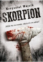 Okładka książki Skorpion Krzysztof Wójcik