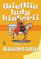 Okładka książki Wielkie ludy historii: Rzymianie Christian Hill