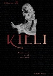 Kieli (novel) vol. 2: White Wake on the Sand