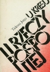 Okładka książki U kresu II Rzeczypospolitej Tadeusz Jurga