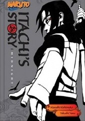 Naruto: Itachi's Story - Midnight