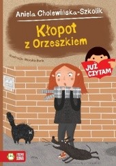 Okładka książki Kłopot z Orzeszkiem Aniela Cholewińska-Szkolik