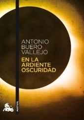 Okładka książki En la ardiente oscuridad Antonio Buero Vallejo