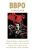 Okładka książki BBPO. 1946–1948 John Arcudi,&nbsp;Paul Azaceta,&nbsp;Gabriel Bá,&nbsp;Joshua Dysart,&nbsp;Max Fiumara,&nbsp;Mike Mignola,&nbsp;Fábio Moon,&nbsp;Dave Stewart
