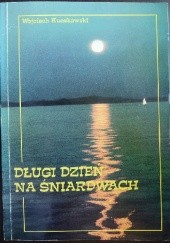 Okładka książki Długi dzień na Śniardwach Wojciech Kuczkowski