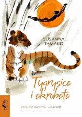 Okładka książki Tygrysica i akrobata