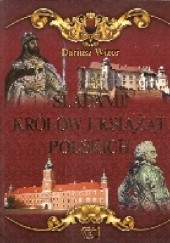 Okładka książki Śladami królów i książąt polskich Dariusz Wizor
