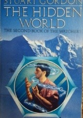 Okładka książki The Hidden World Stuart Gordon