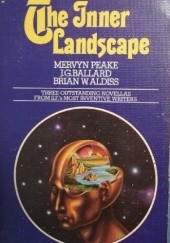 Okładka książki The Inner Landscape Brian W. Aldiss, J.G. Ballard, Mervyn Peake
