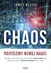 Okładka książki Chaos. Narodziny nowej nauki James Gleick
