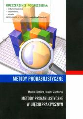 Okładka książki Metody probabilistyczne w ujęciu praktycznym Marek Cieciura, Janusz Zacharski
