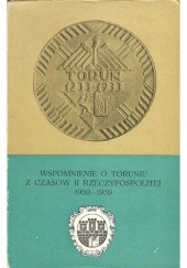 Wspomnienie o Toruniu z czasów Drugiej Rzeczypospolitej 1920-1939