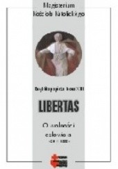 Libertas. O wolności człowieka