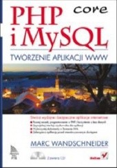 Okładka książki PHP i MySQL Marc Wandschneider