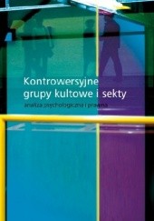 Okładka książki Kontrowersyjne grupy kultowe i sekty Mariusz Gajewski SJ