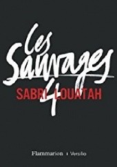 Okładka książki Les sauvages tome 4 Sabri Louatah