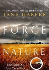 Okładka książki Force of Nature Jane Harper