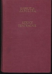 Okładka książki Szkice teatralne Gabriela Zapolska