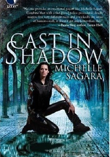 Cast in Shadow by Michelle Sagara