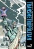 Okładka książki Transmetropolitan - Tom 2 Warren Ellis,&nbsp;Darick Robertson