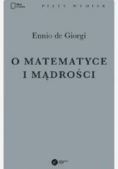 Okładka książki O matematyce i mądrości Ennio de Giorgi