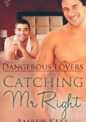 Catching Mr Right