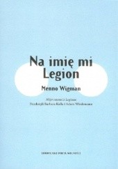 Okładka książki Na imię mi Legion Menno Wigman