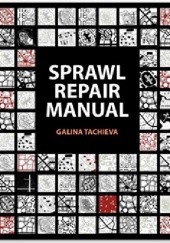 Okładka książki Sprawl Repair Manual Galina Tachieva