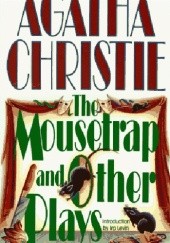 Okładka książki The Mousetrap and Other Plays Agatha Christie