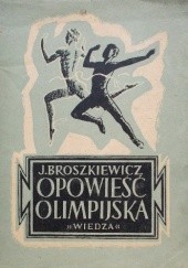 Okładka książki Opowieść olimpijska Jerzy Broszkiewicz