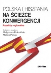 Polska i Hiszpania na ścieżce konwergencji. Aspekty regionalne
