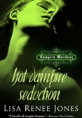 Okładka książki Hot Vampire Seduction Lisa Renee Jones