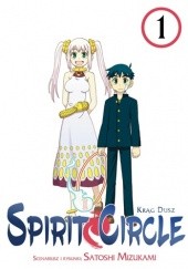 Okładka książki Spirit Circle 1 Satoshi Mizukami
