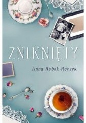 Okładka książki Zniknięty Anna Robak-Reczek