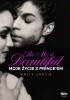 Okładka książki The Most Beautiful. Moje życie z Prince’em Mayte Garcia