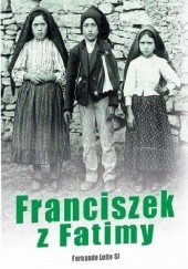 Okładka książki Franciszek z Fatimy Fernando Leite SJ