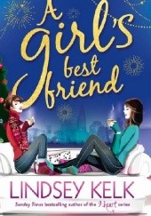Okładka książki A Girls Best Friend Lindsey Kelk