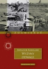 Okładka książki Wyżyny odwagi Awigdor Kahalani