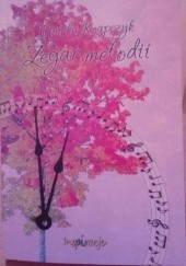 Okładka książki Zegar melodii Monika Knapczyk