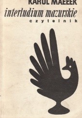 Okładka książki Interludium mazurskie: wspomnienia 1920-1939 Karol Małłek