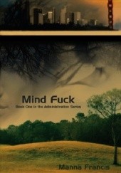 Okładka książki Mind Fuck Manna Francis