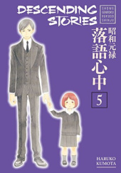 Okładka książki Descending Stories: Showa Genroku Rakugo Shinju 5 Haruko Kumota