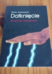 Okładka książki Dotknięcie. Droga do biomasażu Stefan Abramowski