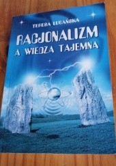 Okładka książki Racjonalizm a wiedza tajemna Teresa Lubańska