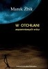 Okładka książki W otchłani zapomnianych snów Marek Żbik