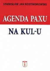 Okładka książki Agenda Paxu na KUL-u czyli Koło Społeczno-Postępowe Studentów Katolickiego Uniwersytetu Lubelskiego
