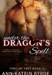 Okładka książki Under the Dragon's Spell Ann-Katrin Byrde