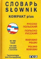 Okładka książki Słownik rosyjsko-polski, polsko-rosyjski. Kompakt plus Sergiusz Chwatow, Mikołaj Timoszuk